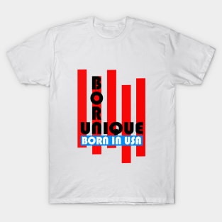 Born Unique T-Shirt